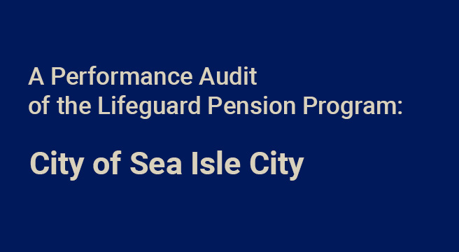 A Performance Audit of Sea Isle City's Lifeguard Pension Program